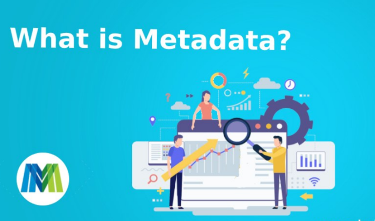 What Is Metadata and Why Is Metadata Important?